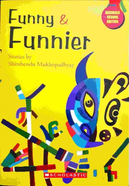 Funny & Funnier  by Shirshendu Mukhopadhyay
