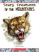 Scary Creatures Of The Mountains by Penny Clarke