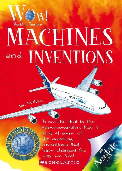 World Of Wonder: Machines And Inventions by Ian Graham