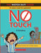 Watch Out! No Touch  by K Krishna