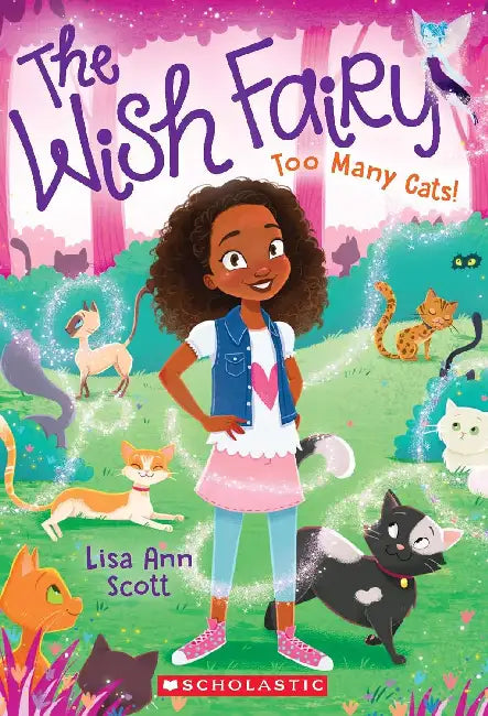 The Wish Fairy #1: Too Many Cats! by Lisa Ann Scott