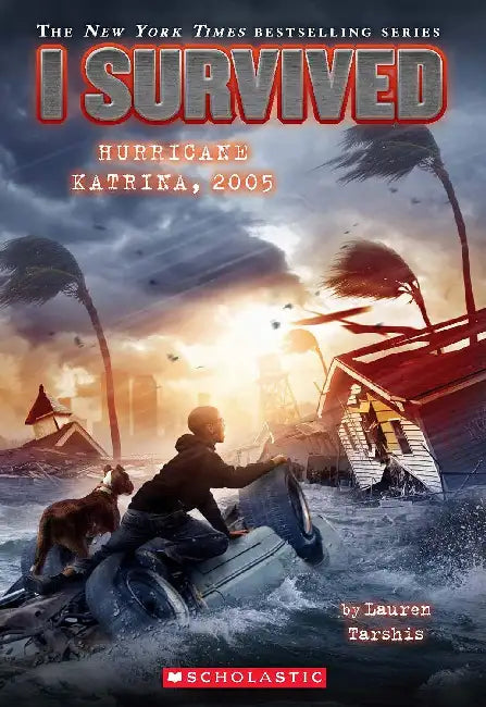 I Survived: Hurricane Katrina, 2005 by Lauren Tarshis