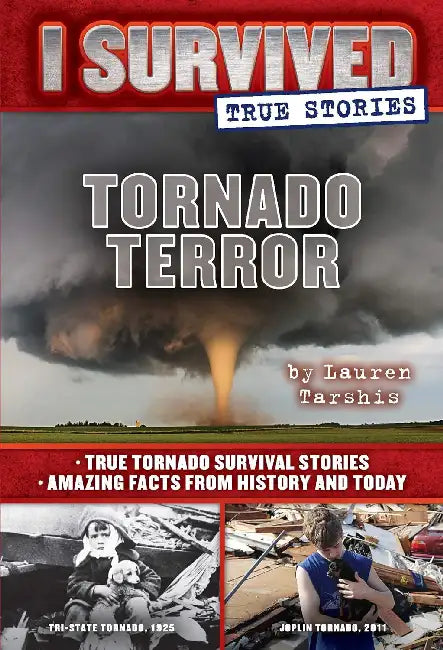 I Survived True Stories #03: Tornado Terror by Lauren Tarshis
