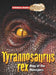 Prehistoric Beasts: Tyrannosaurus Rex by Dougal Dixon