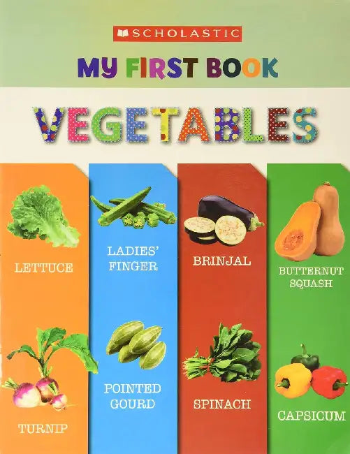 My First Book: Vegetables by Scholastic