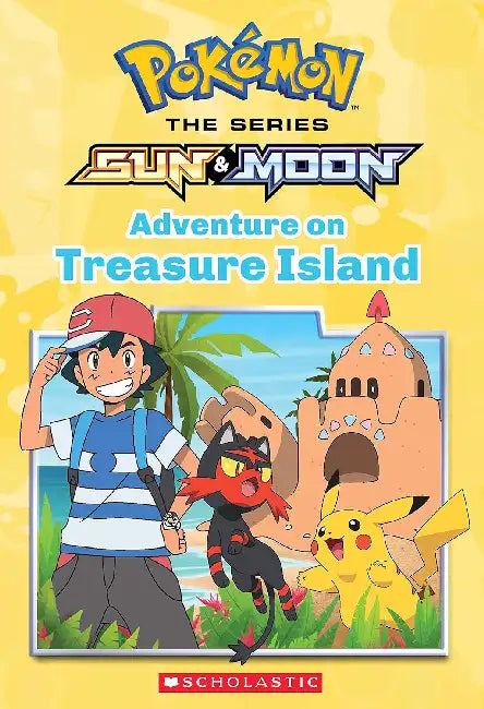 Pokemon: Alola Chapter Book #3: Adventure On Treasure Island by Jeanette Lane