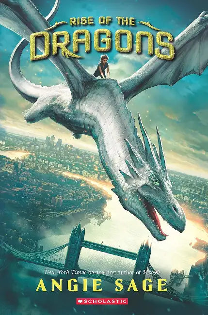 Rise Of The Dragons by Angie Sage