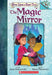 Once Upon A Fairy Tale #01: The Magic Mirror (A Branches Book) by Anna Staniszewski