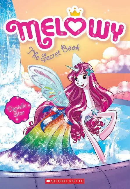 Melowy #6: The Secret Book by Danielle Star
