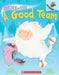 Unicorn And Yeti #2: A Good Team (An Acorn Book) by Heather Ayris Burnell