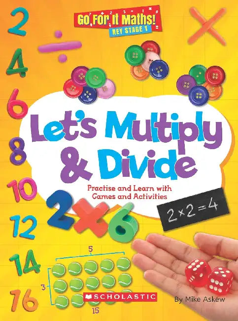 Go For It Maths: Let’S Multiply & Divide by Mike Askew