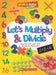 Go For It Maths: Let’S Multiply & Divide by Mike Askew