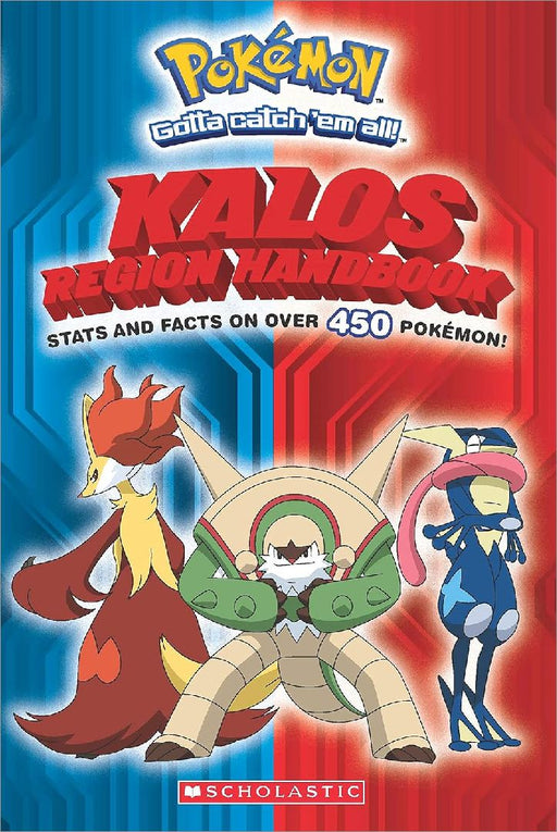 Kalos Region Handbook by Scholastic