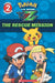 The Rescue Mission (Pokemon Leveled Reader) by Maria S Barbo