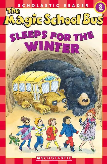 Scholastic Reader Level 2 MSB: Sleeps For The Winter by Eva Moore