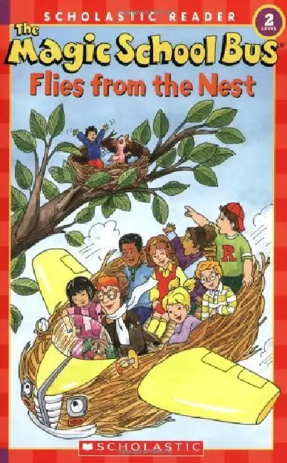 Scholastic Reader Level 2 MSB: Flies From The Nest by Joanna Cole