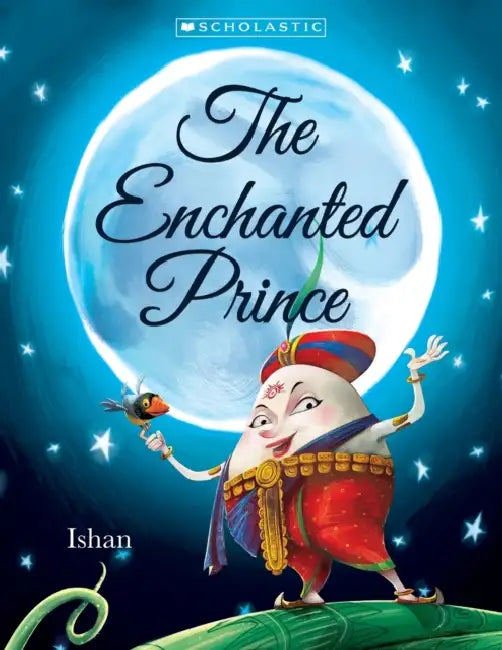 The Enchanted Prince by Ishan Trivedi