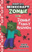 Diary Of A Minecraft Zombie #07: Zombie Family Reunion by Zack Zombie