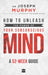 How to Unleash the Power of Your Subconscious Mind: A 52 Week Guide by Joseph Murphy