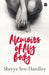 Memoirs of my body by Philip (Penn State Shenango, USA) Nash