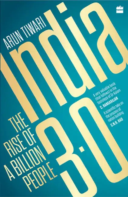 India 3.0: The Rising Billion by Arun Tiwari