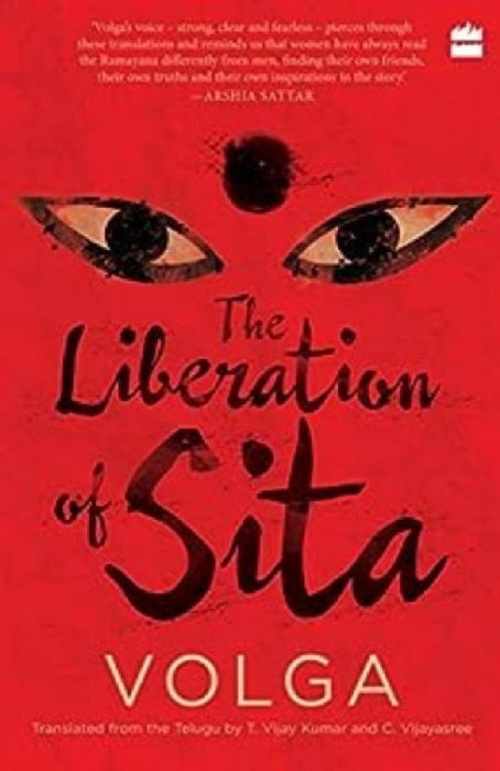 The Liberation Of Sita by T. Vijay Kumar