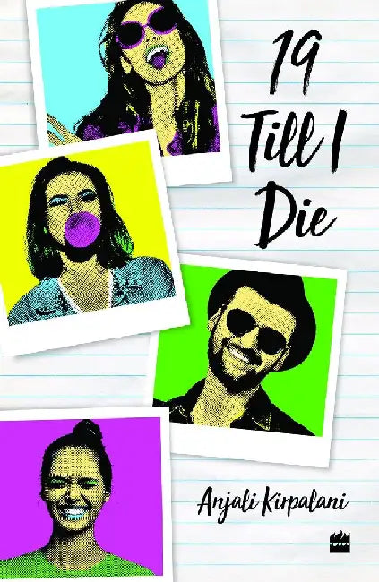 19 Till I Die by Anjali Kirpalani
