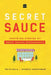 Secret Sauce: Inspiring Stories of Great Indian Restaurants by Jayanth Narayanan