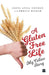 A Gluten-Free Life: My Celiac Story by Jeeva Anna George