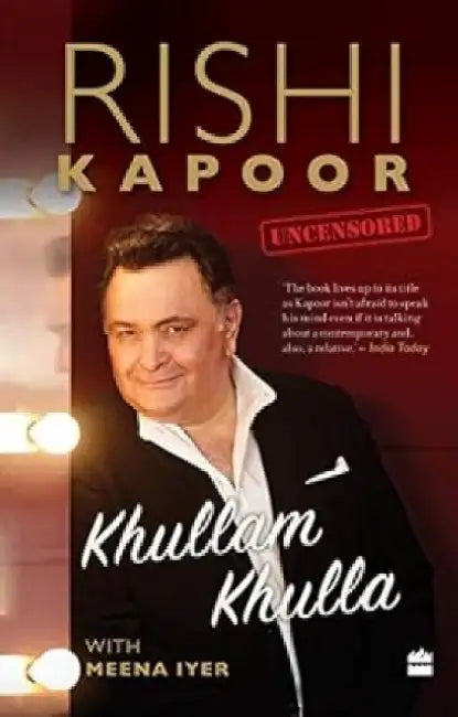 Khullam Khulla: Rishi Kapoor Uncensored by Rishi Kapoor