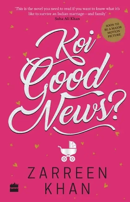 Koi Good News? by Zarreen Khan