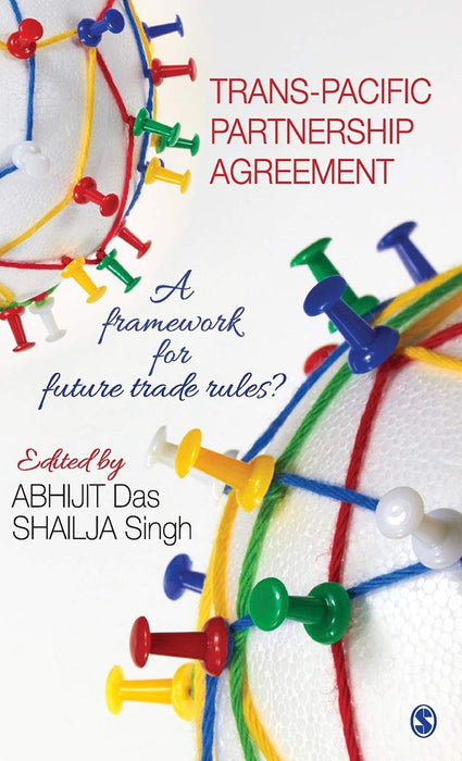 Trans-Pacific Partnership Agreement: A Framework for Future Trade Rules?