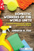 Domestic Workers of the World Unite!: A Global Movement for Dignity and Human Rights by Jennifer N. Fish