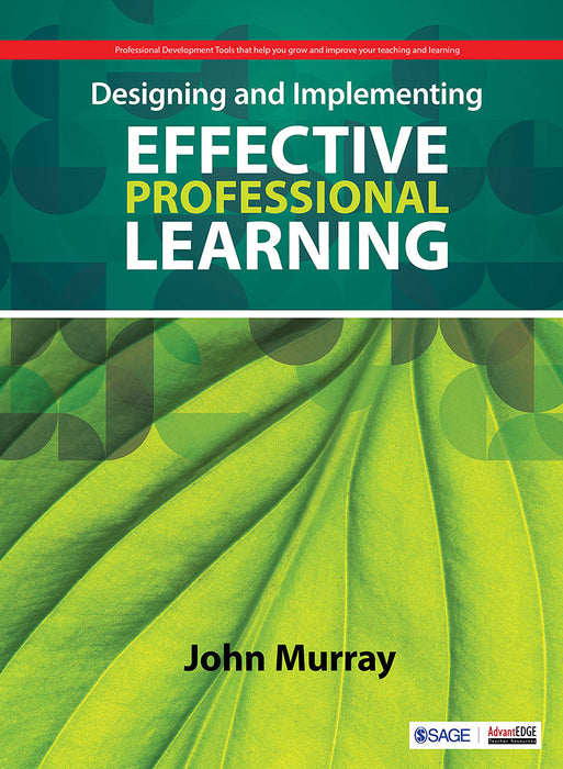 Designing and Implementing Effective Professional Learning