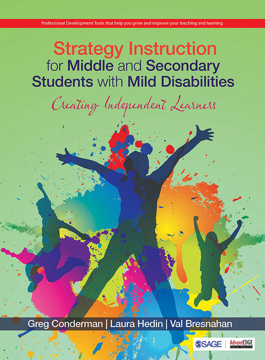 Strategy Instruction for Middle and Secondary Students with Mild Disabilities: Creating Independent Learners