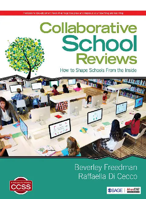 Collaborative School Reviews: How to Shape Schools From the Inside by Raffaella Carmela Di Cecco, Beverley Anne Freedman