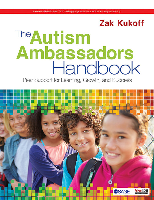 The Autism Ambassadors Handbook: Peer Support for Learning Growth and Success