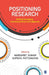 Positioning Research: Shifting Paradigms Interdisciplinarity and Indigeneity
