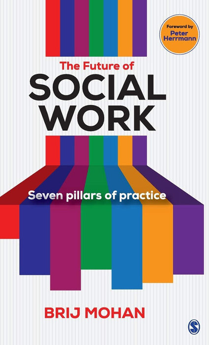 The Future of Social Work: Seven Pillars of Practice