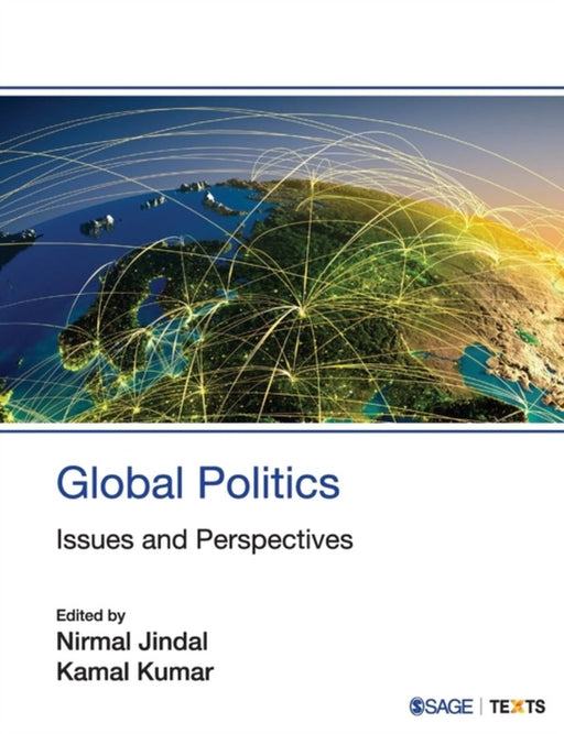 Global Politics: Issues and Perspectives by Kamal Kumar, Nirmal Jindal