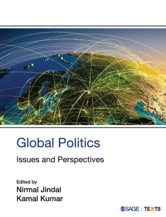 Global Politics: Issues and Perspectives by Kamal Kumar, Nirmal Jindal