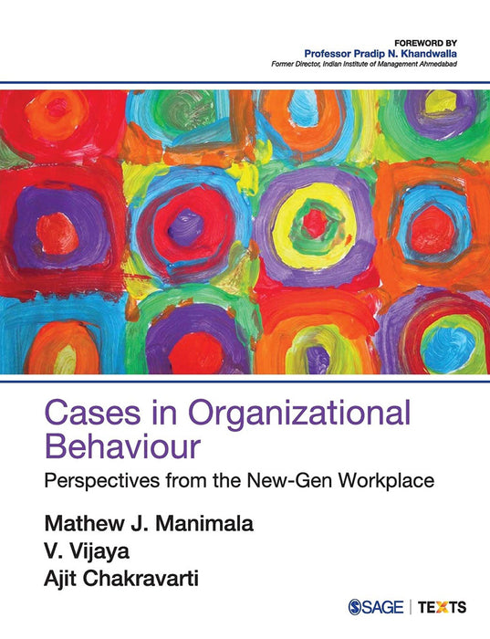 Cases in Organizational Behaviour: Perspectives from the New-Gen Workplace