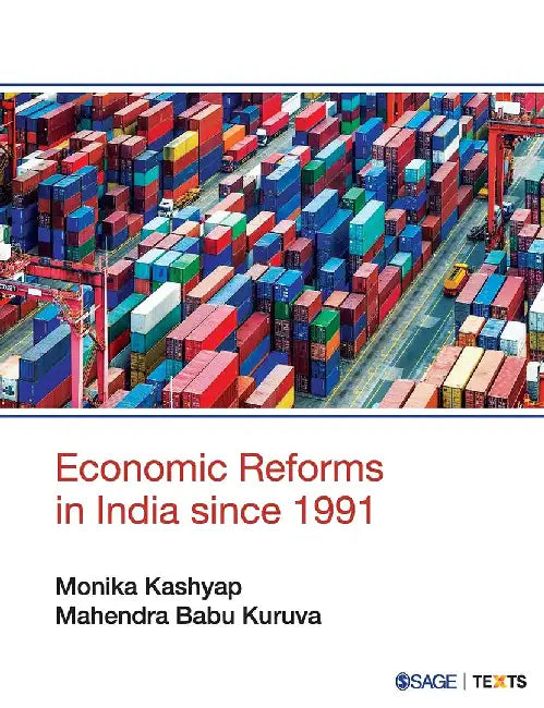 Economic Reforms in India since 1991 by Mahendra Babu Kuruva, Monika Kashyap