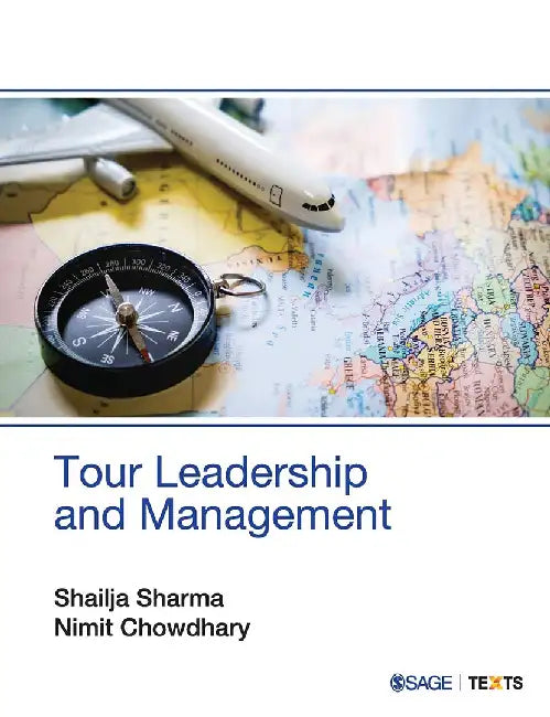 Tour Leadership and Management by Nimit Chowdhary, Shailja Sharma