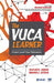 The VUCA Learner: Future-proof Your Relevance by Manoj Joshi, Suhayl Abidi