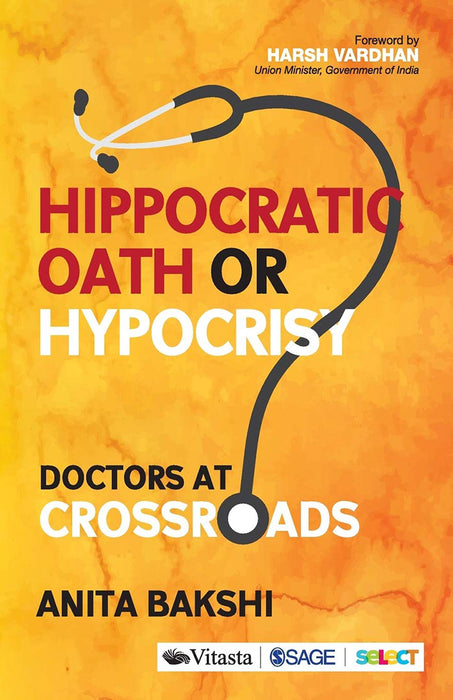 Hippocratic Oath or Hypocrisy?: Doctors at Crossroads