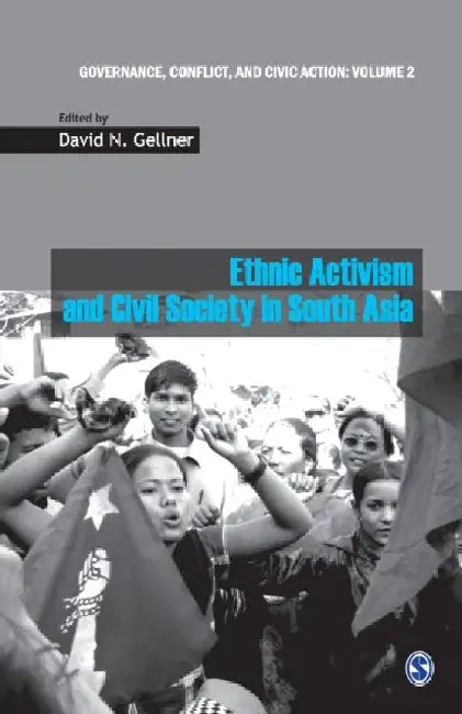 Ethnic Activism and Civil Society in South Asia 