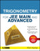 Trigonometry for JEE Main and Advanced by Prem Kumar