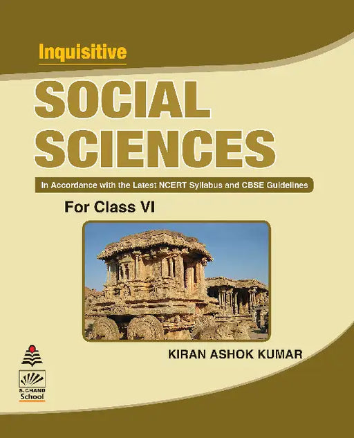 Inquisitive Social Sciences For Class 6 by Kiran Ashok Kumar
