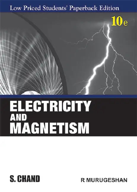 Electricity and Magnetism by R Murugesan